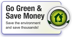 Go Green & Save Money - Save the environment and save thousands! Go Green & Save Money - Save the environment and save thousands!